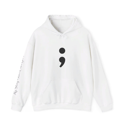 My Story Isn't Over Yet Hoodie Unisex Heavy Blend™ Hooded Sweatshirt