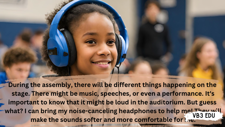 My School Assembly Adventure: A Social Story for Understanding and Reducing Anxiety. Includes both PDF and Video