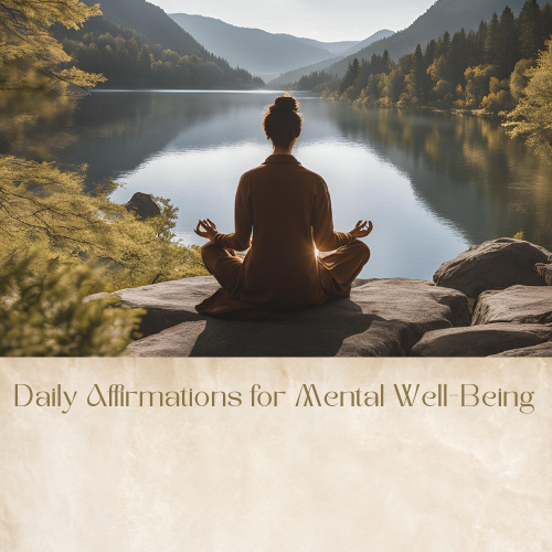 Daily Affirmations for Mental Well-Being