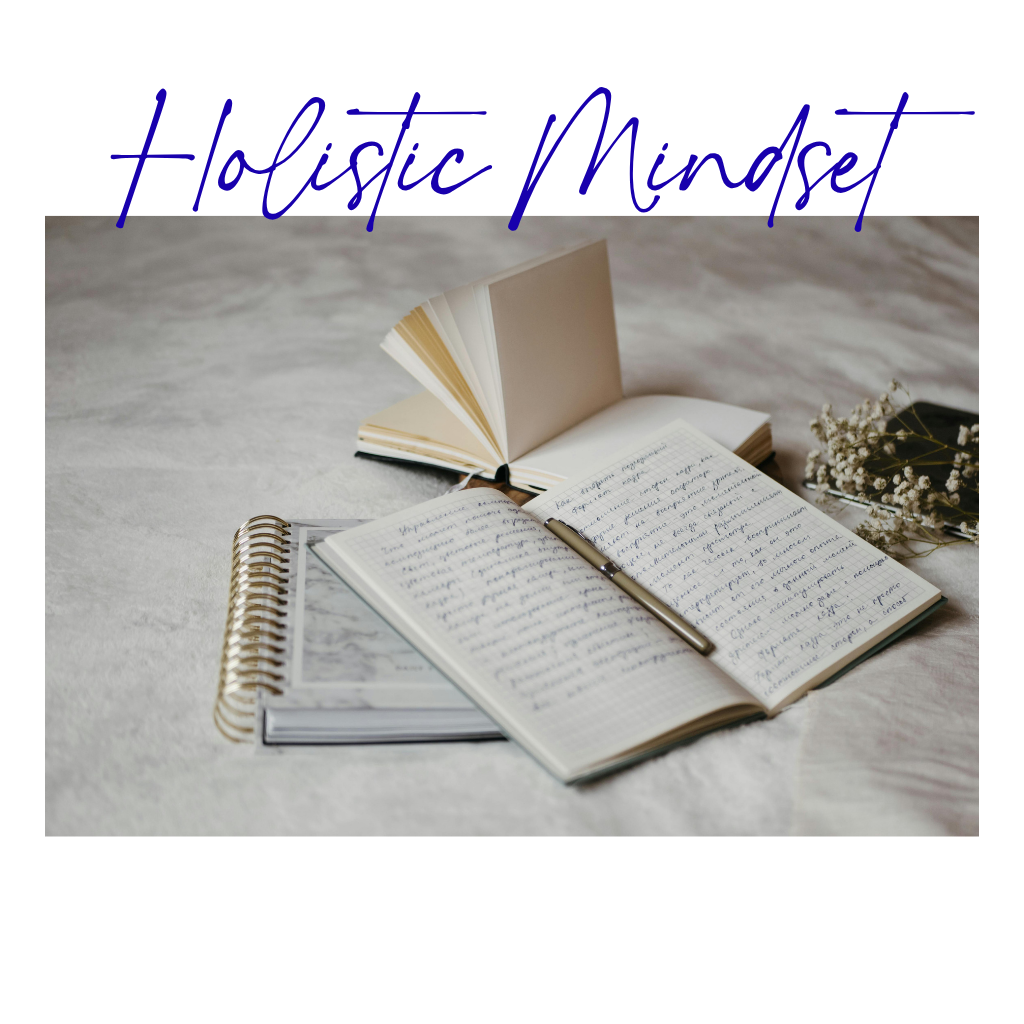 Holistic Mindset: Resources for Personal Growth