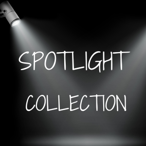 Spotlight Collection