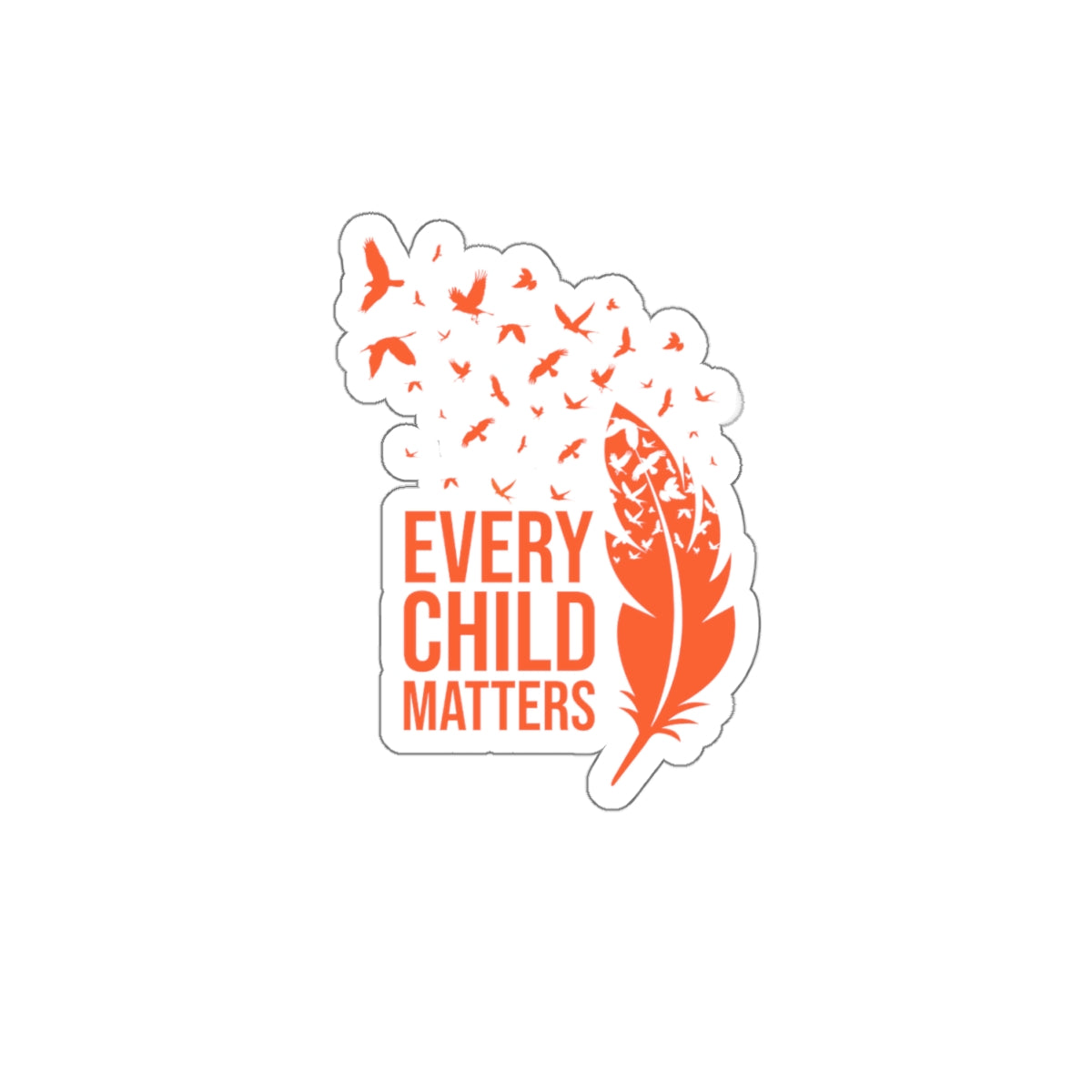 Every Child Matters Stickers Kiss-Cut Stickers