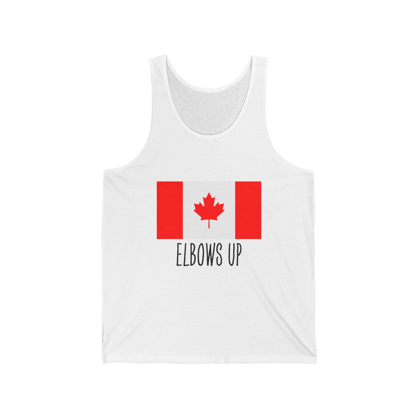 Elbows Up Canada Tank Top  - Canada Proud Shirt - Canada Strong Shirt - Canada is not for sale shirt