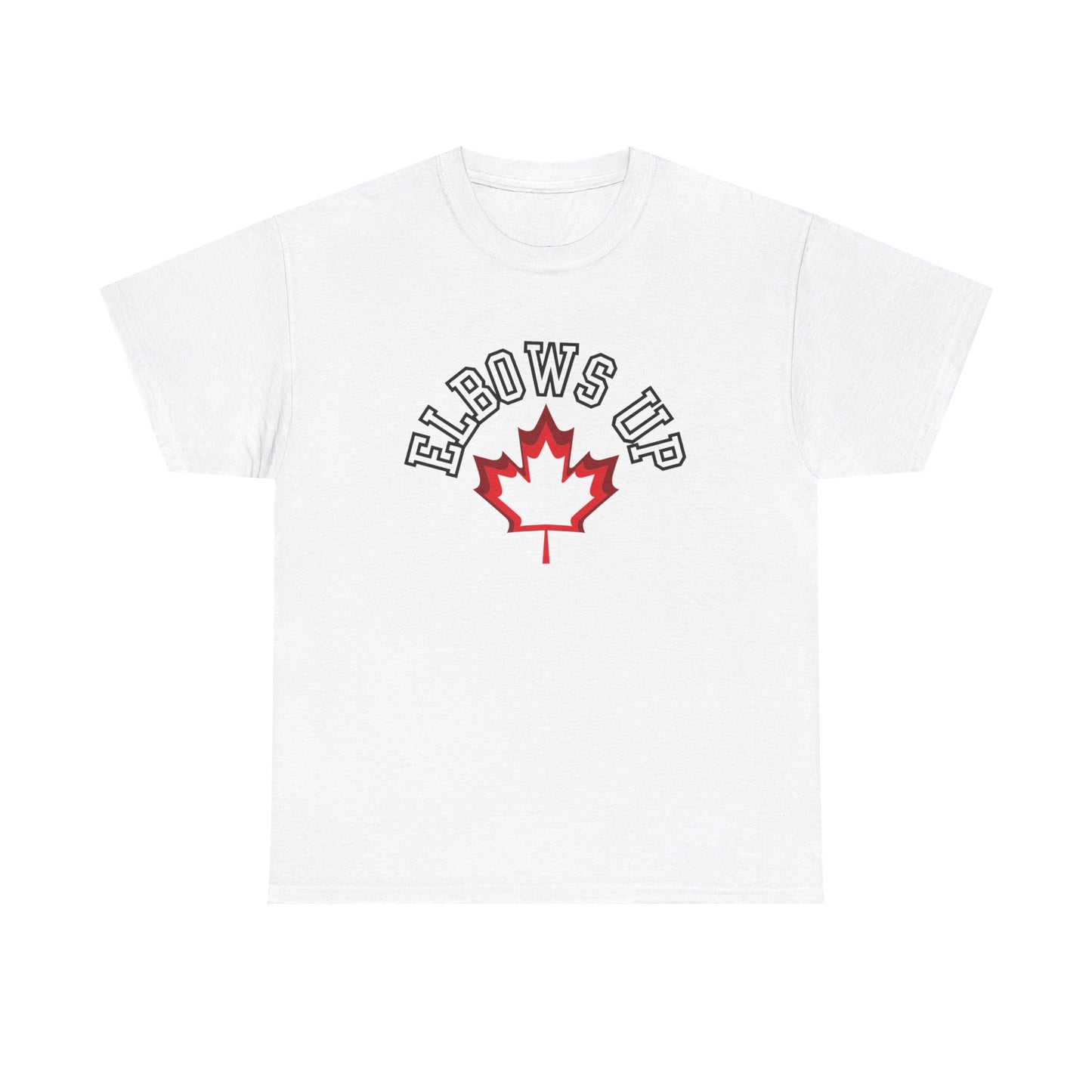 Elbows Up Canada T Shirt - Canada Proud - Canada is not for sale shirt