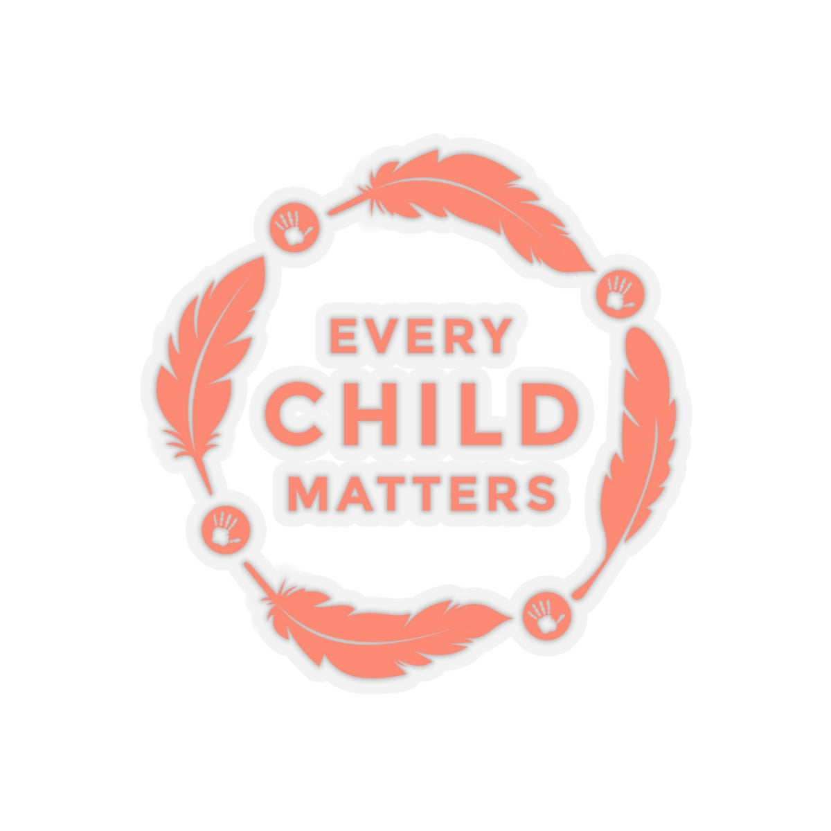 Every Child Matters Stickers Kiss-Cut Stickers