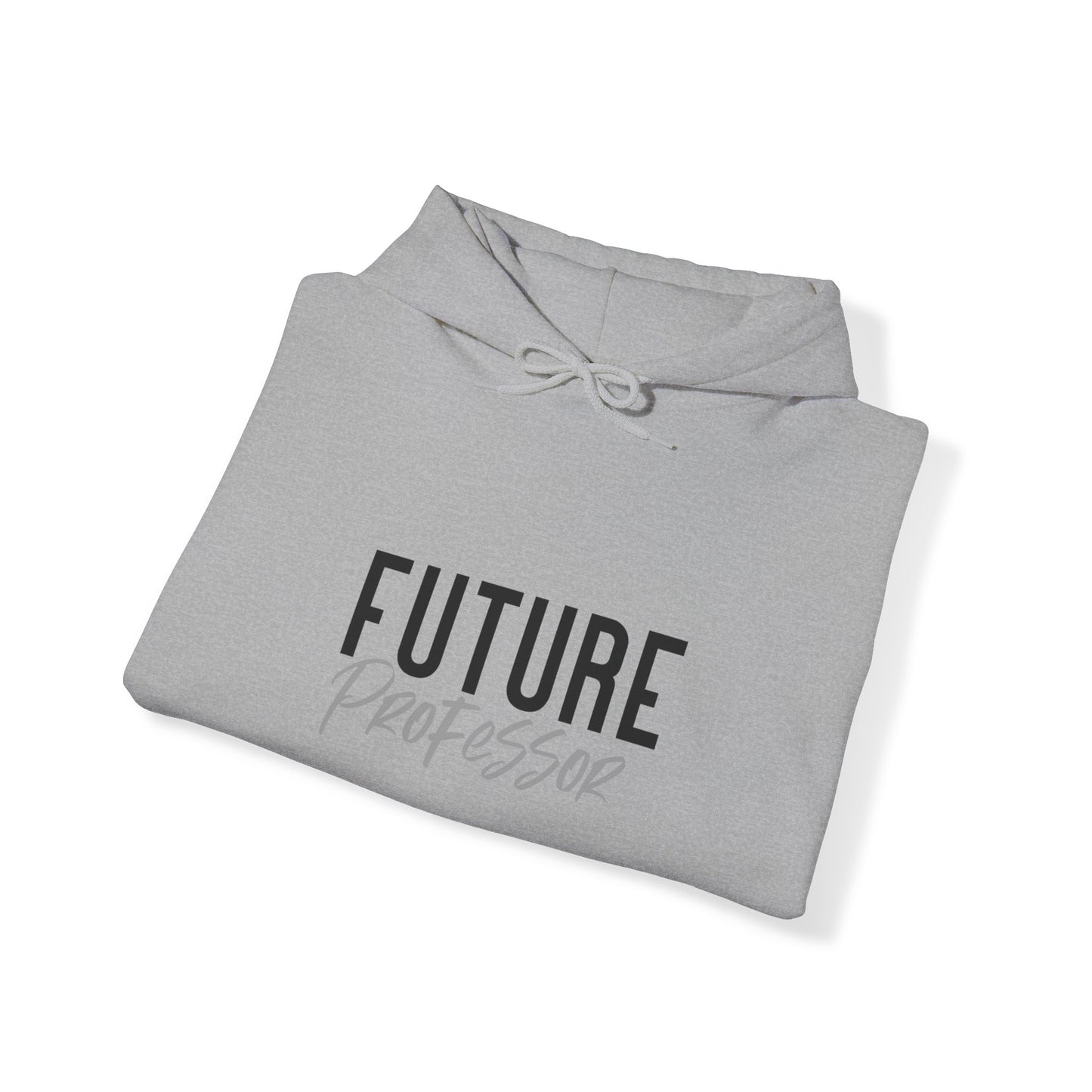 Future Professional Gifts Adult Hoodies