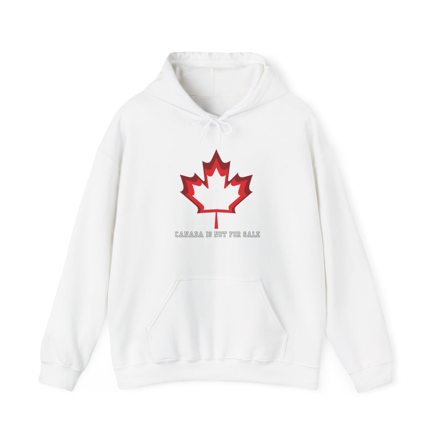Canada Elbows Up Hoodie - Canada Strong Hoodie - Canada is not for sale Hoodie