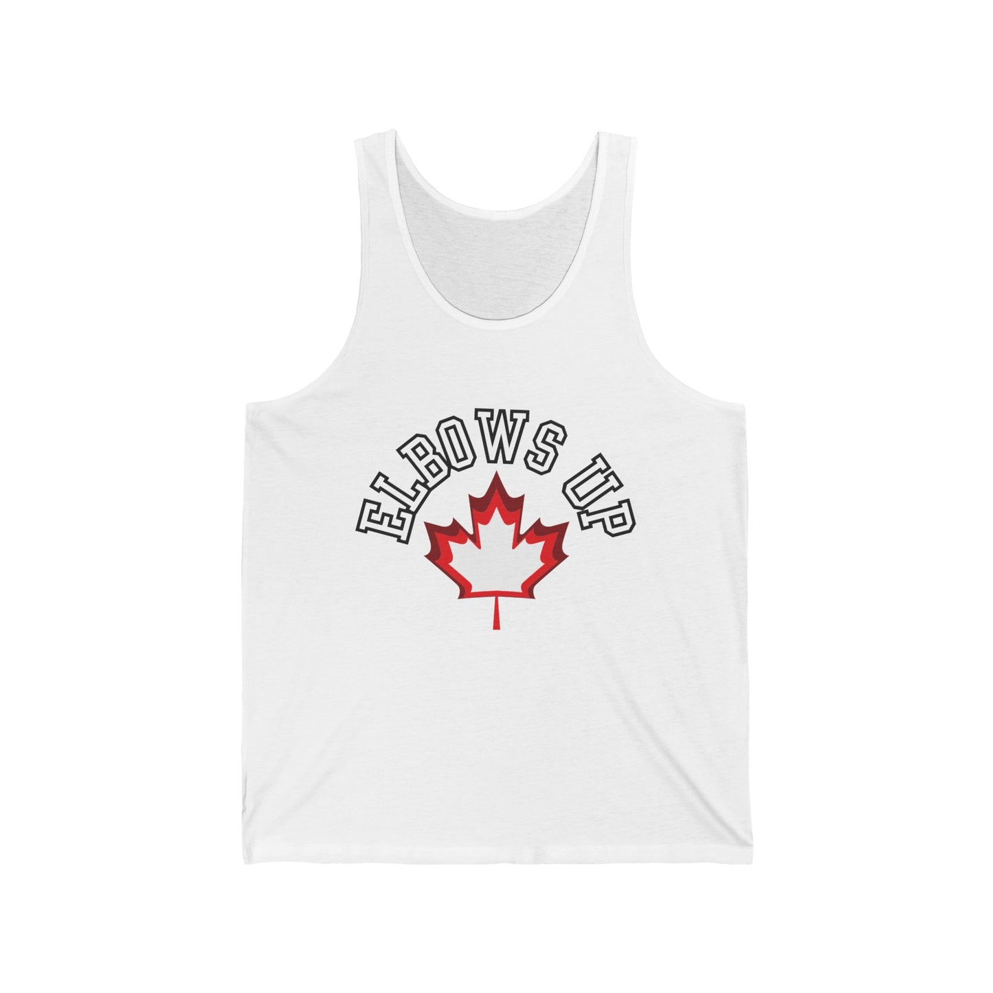 Elbows Up Canada Tank Top  - Canada Proud Shirt - Canada Strong Shirt - Canada is not for sale shirt