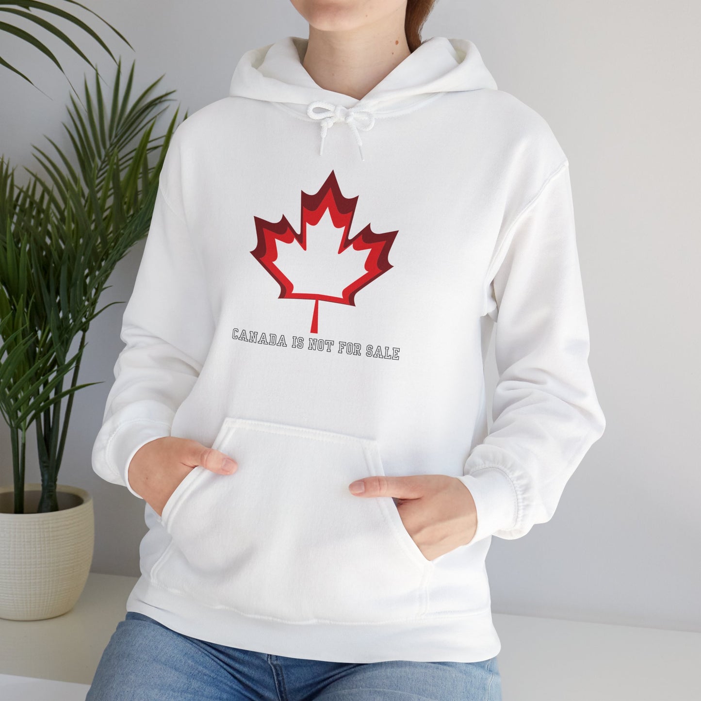 Canada Elbows Up Hoodie - Canada Strong Hoodie - Canada is not for sale Hoodie