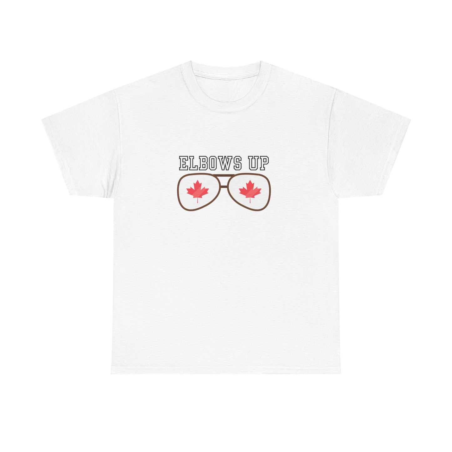 Elbows Up Canada T Shirt - Canada Proud - Canada is not for sale shirt