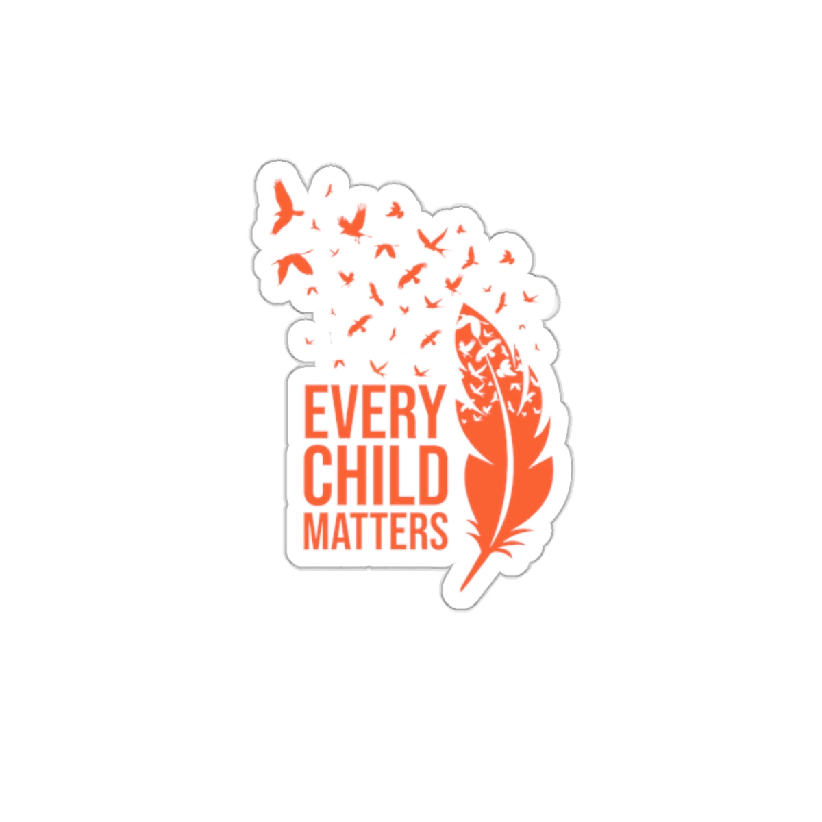 Every Child Matters Stickers Kiss-Cut Stickers