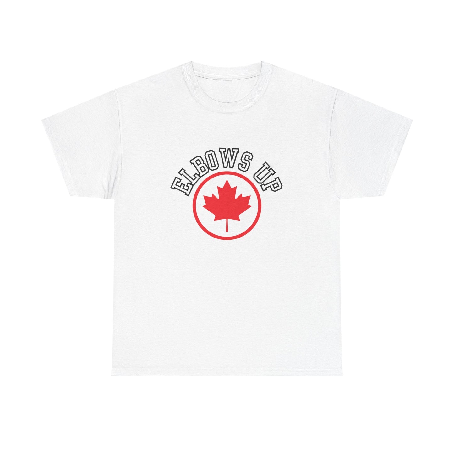 Elbows Up Canada T Shirt - Canada Proud - Canada is not for sale shirt