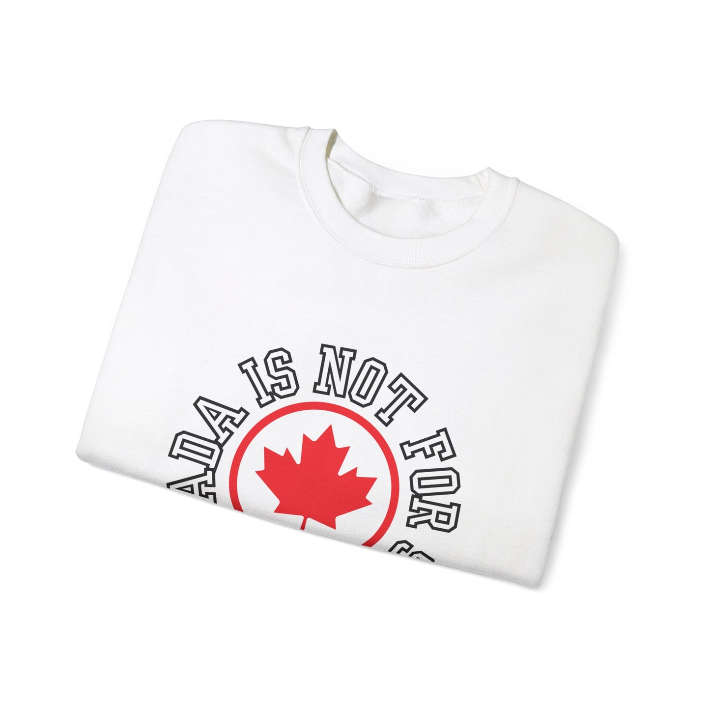 Canadian Elbows Up Crewneck Sweatshirt - Canada Strong Sweater - Canada is not for sale shirt