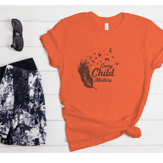 Orange Shirt Day T Shirt Every Child Matters Indigenous September 30 Advocacy Wear