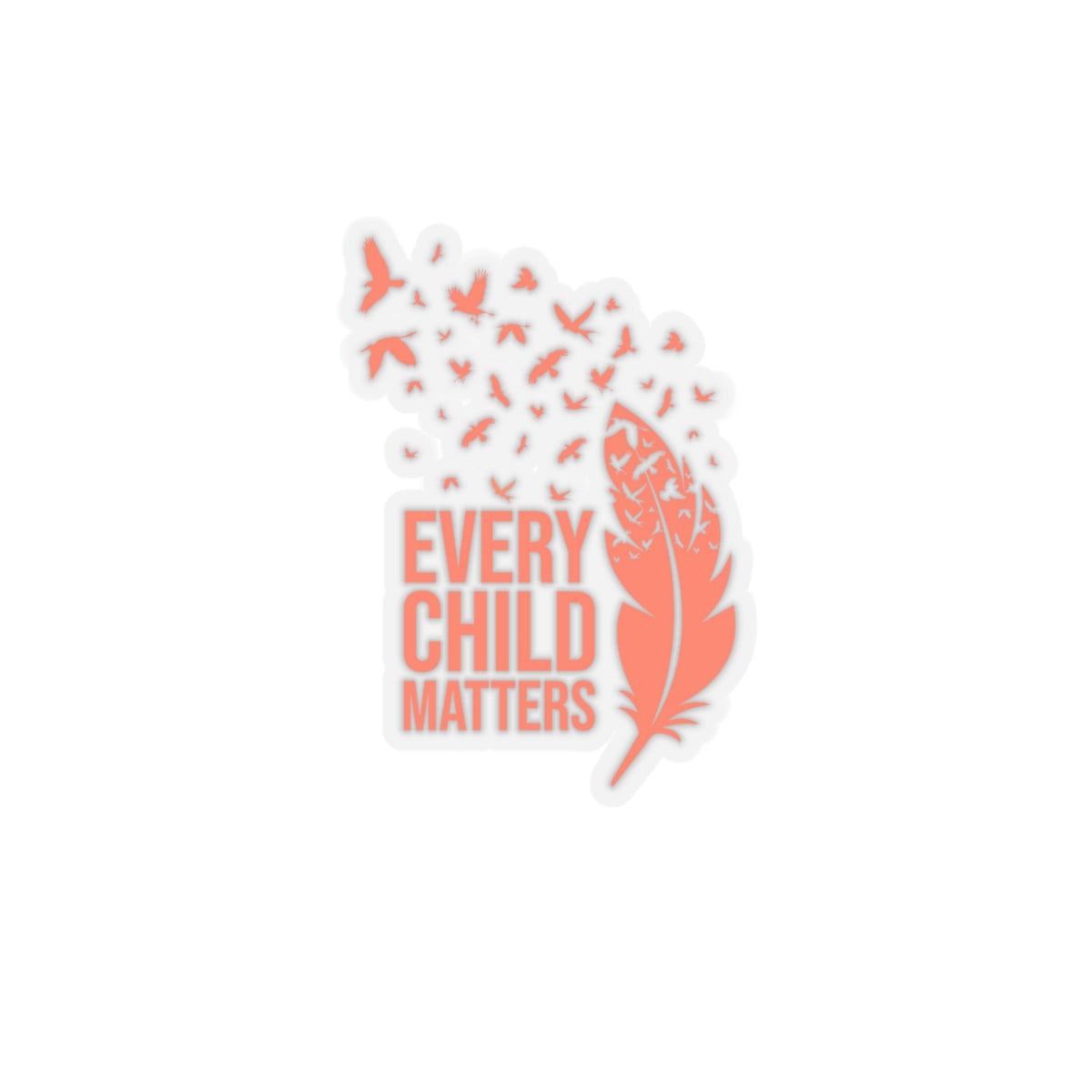 Every Child Matters Stickers Kiss-Cut Stickers