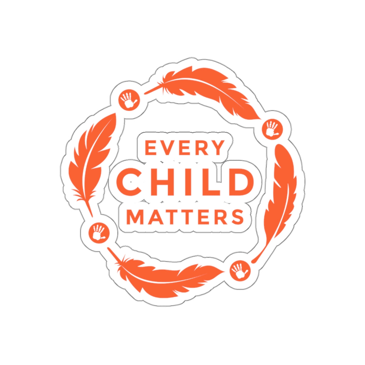 Every Child Matters Stickers Kiss-Cut Stickers