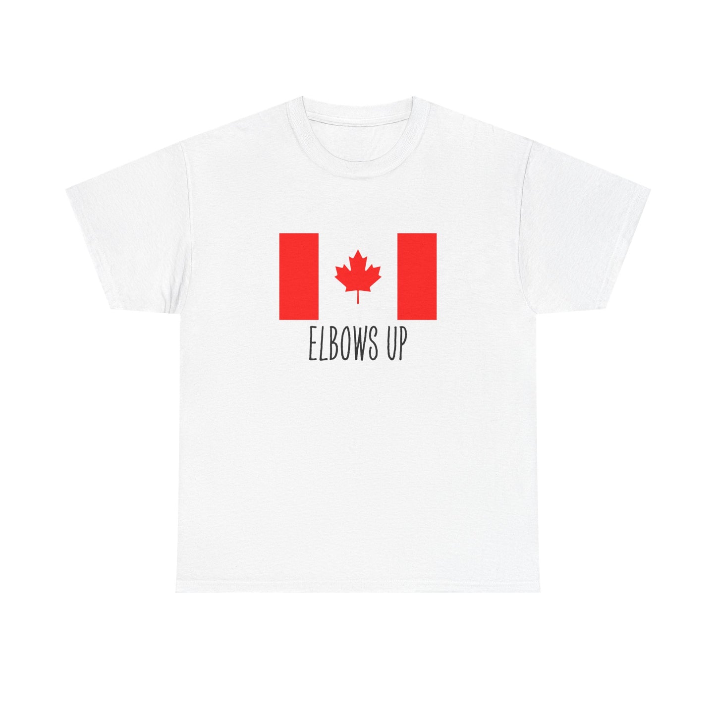 Elbows Up Canada T Shirt - Canada Proud - Canada is not for sale shirt