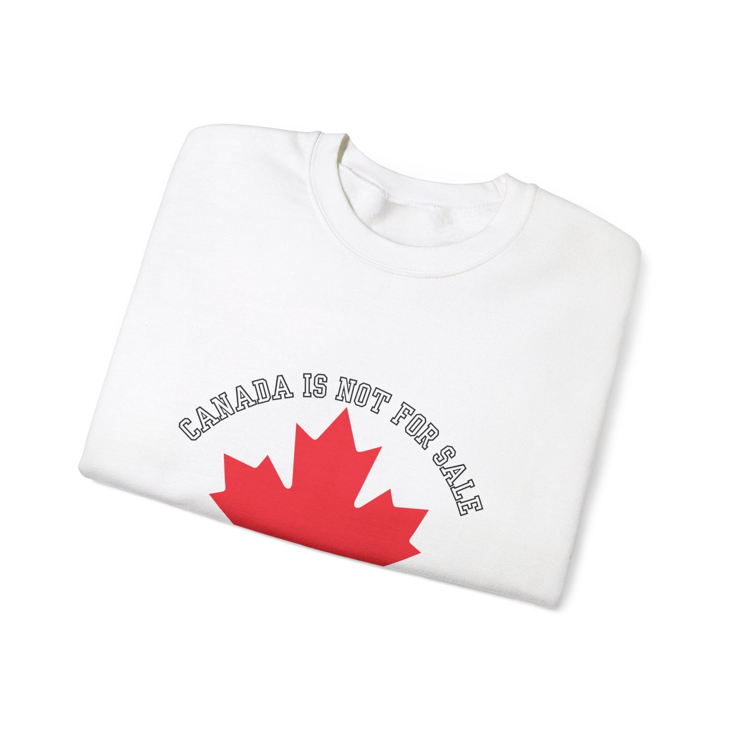 Canadian Elbows Up Crewneck Sweatshirt - Canada Strong Sweater - Canada is not for sale shirt