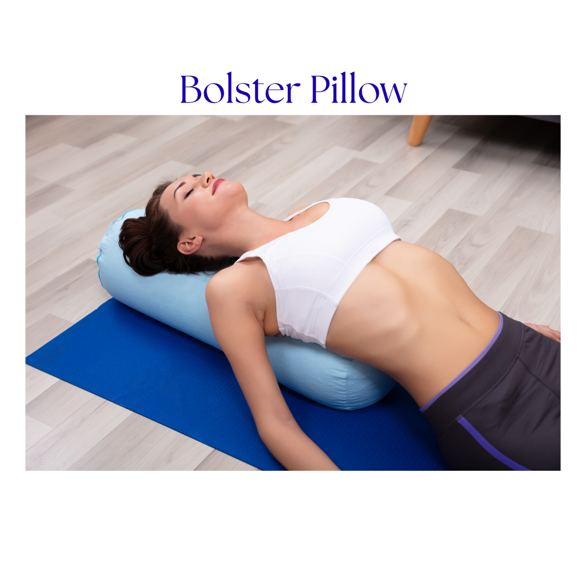 The Restorative Yoga & Meditation Bolster Pillow (or Ergonomic Support Bolster for Pain Relief)