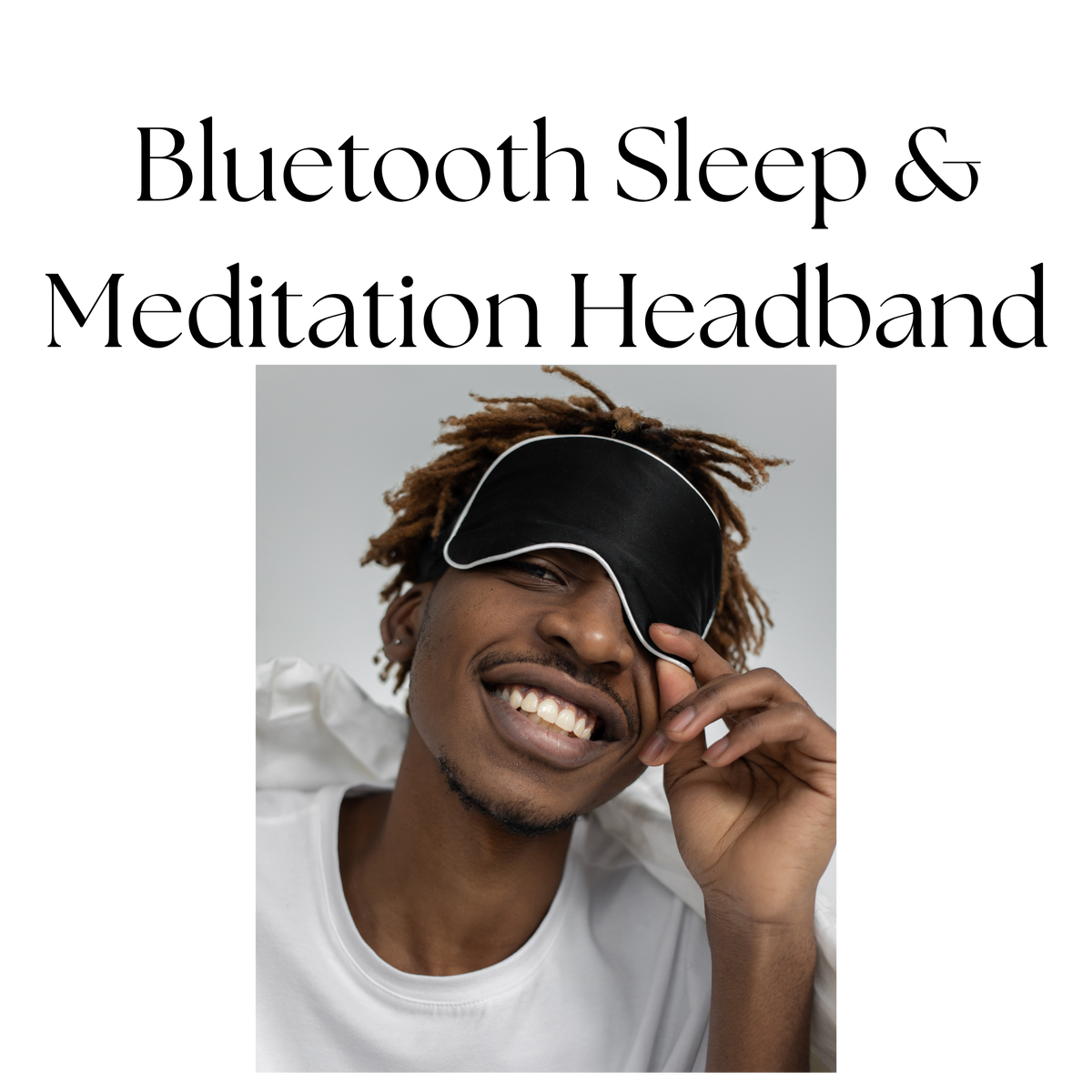 The Bluetooth Sleep Mask – 100% Blackout Meditation Headband