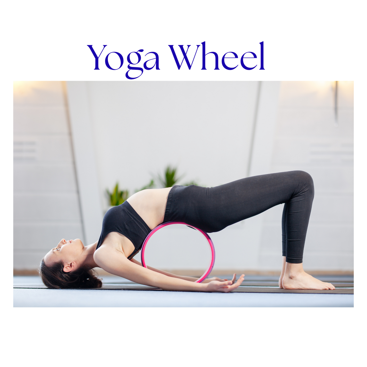 The Deep Stretch Yoga Wheel – Ergonomic Spinal Roller for Back Pain & Flexibility