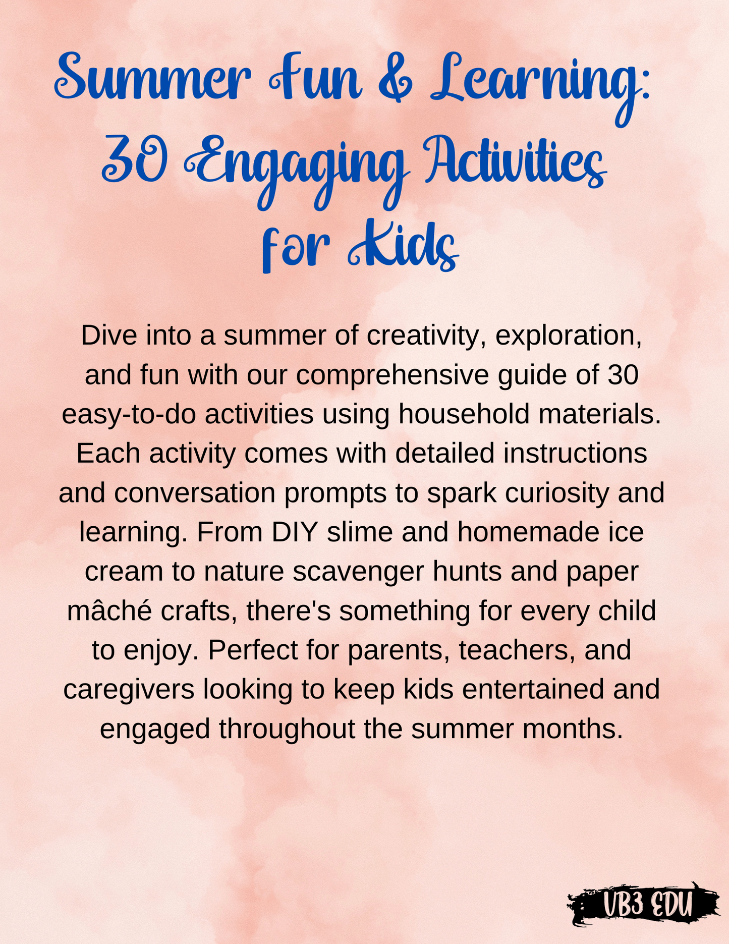 Summer Fun & Learning: 30 Engaging Activities for Kids